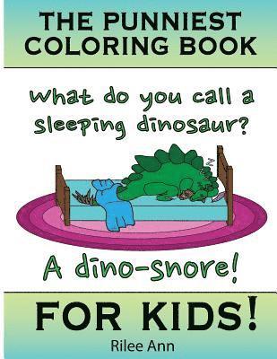 The Punniest Coloring Book For Kids 1
