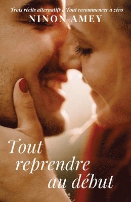 Tout reprendre au début 1