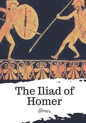 Homer - The Iliad of Homer, Häftad