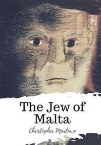 bokomslag The Jew of Malta