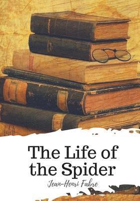 The Life of the Spider 1