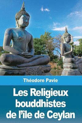 Les Religieux bouddhistes de l'île de Ceylan 1