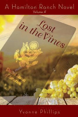 Yvonne Phillips - Lost in the Vines, Häftad