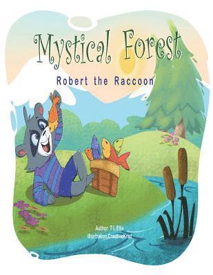 MysticalForest: Robert The Raccoon 1