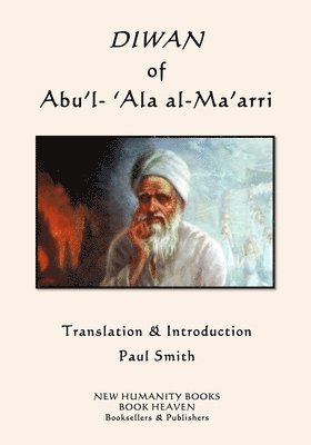Abu'l- 'ala Al-Ma'arri, Abu'l- 'Ala al-Ma'arri - DIWAN of Abu'l- 'Ala al-Ma'arri, Häftad
