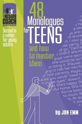 bokomslag 48 Monologues for Teens and How to Master Them