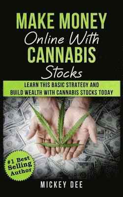 Make Money Online With Cannabis Stocks 1