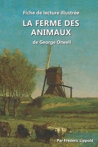 bokomslag Fiche de lecture illustre - La Ferme des animaux, de George Orwell