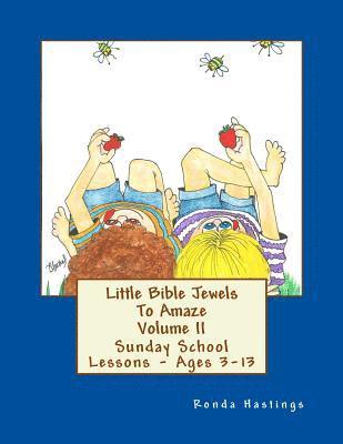 Little Bible Jewels To Amaze Volume II 1