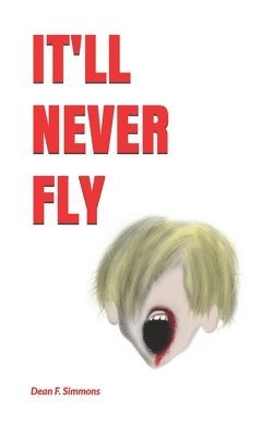 It'll Never Fly 1