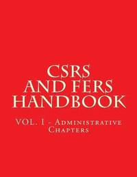 bokomslag CSRS and FERS Handbook: VOL. I - Administrative Chapters