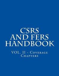 bokomslag CSRS and FERS Handbook: VOL. II - Coverage Chapters