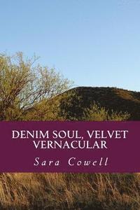 bokomslag Denim Soul, Velvet Vernacular