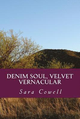 Denim Soul, Velvet Vernacular 1