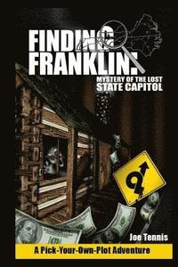 bokomslag Finding Franklin: Mystery of the Lost State Capitol