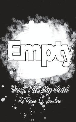 Empty, God Fill My Void 1