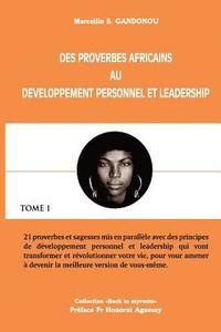 bokomslag Des proverbes africains au leadership et developpement personnel