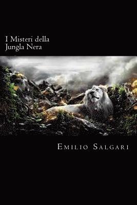 bokomslag I Misteri della Jungla Nera (Italian Edition)