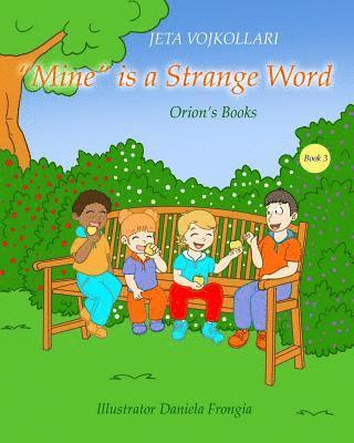 "Mine" is a Strange Word