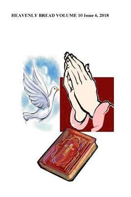 Willie B. White - Heavenly Bread: Conscreated Back to God, Häftad