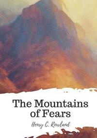 bokomslag The Mountains of Fears