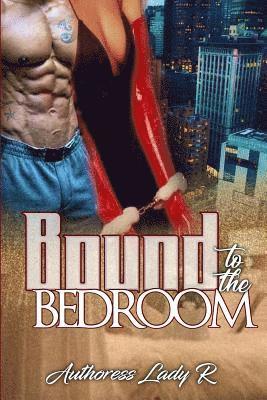 Bound To The Bedroom 1