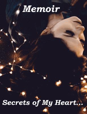 Lizzy Marie Helfrich - Memoir Secrets of My Heart, Häftad