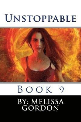 bokomslag Unstoppable: Book 9