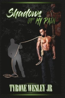 Shadows Of My Pain 1