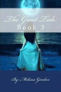 bokomslag The Great Tide: Book 3