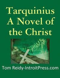 bokomslag Tarquinius - A Novel of the Christ