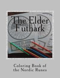 bokomslag The Elder Futhark: Coloring Book of the Nordic Runes