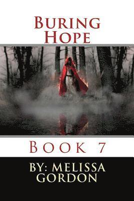 Buring Hope: Book 7 1