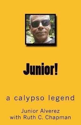 bokomslag Junior!: a calypso legend