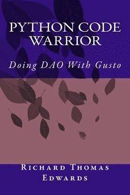 Python Code Warrior - Doing DAO With Gusto 1