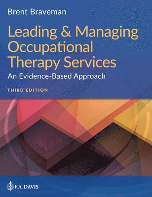 Leading & Managing Occupational Therapy Services 1