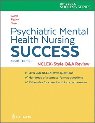 bokomslag Psychiatric Mental Health Nursing Success: Nclexr-Style Q&A Review