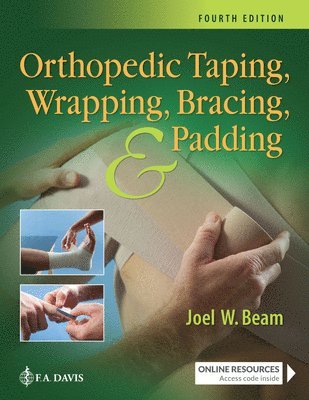 bokomslag Orthopedic Taping, Wrapping, Bracing, & Padding