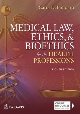 Medical Law, Ethics, & Bioethics for the Health Professions 1