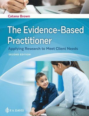 The Evidence-Based Practitioner 1