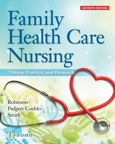 Melissa Robinson, Deborah Padgett Coehlo, Paul S. Smith, F.A. Davis Company - Family Health Care Nursing, Häftad