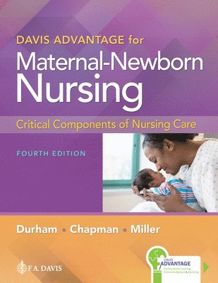 Roberta Durham, Linda Chapman, Connie Miller - Davis Advantage for Maternal-Newborn Nursing, Häftad