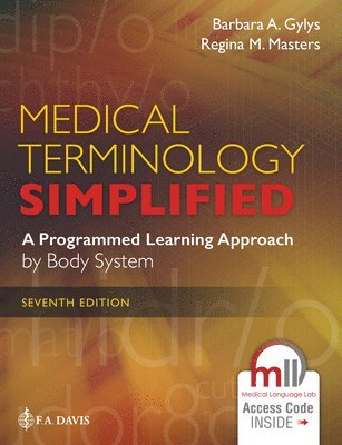 Barbara A. Gylys, Regina M. Masters, Barbara A Gylys, Regina M Masters - Medical Terminology Simplified, Häftad