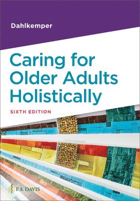 Caring For Older Adults Holistically 1