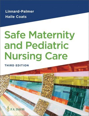 Safe Maternity and Pediatric Nursing Care 1