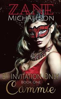 bokomslag Cammie: By Invitation Only - Book One