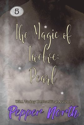 bokomslag The Magic of Twelve: Pearl