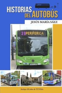 bokomslag Historias del Autobús: Anécdotas de Un Conductor