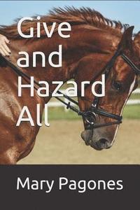 bokomslag Give and Hazard All