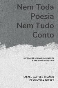 bokomslag Nem Toda Poesia, Nem Tudo Conto: Hist